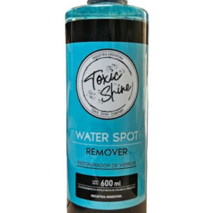 TOXIC SHINE LIMPIADOR WATER SPOT X600 + GATILLO
