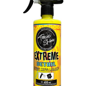 TOXIC SHINE CERA RAPIDA EXTREME DETAIL X600 + GATILLO