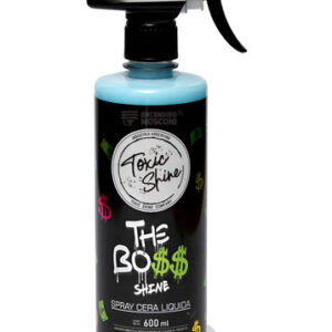 TOXIC SHINE CERA RAPIDA SELLADOR THE BOSS SHINE X600 + GATILLO